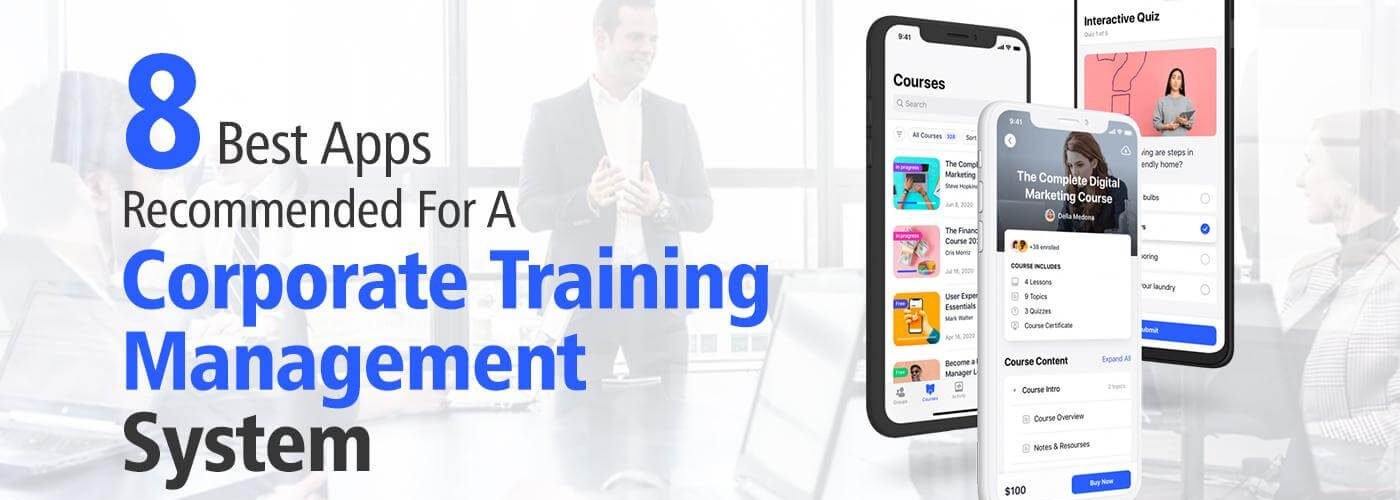 8 Best apps recommended for a corporate training management system