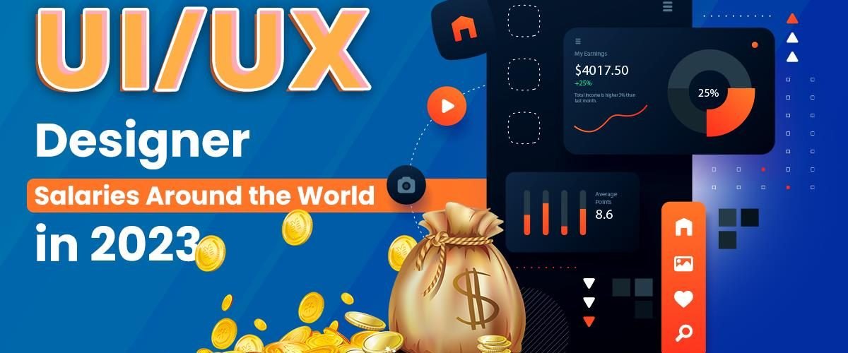 UI UX Designer Salaries Around The World In 2023 1200x500 