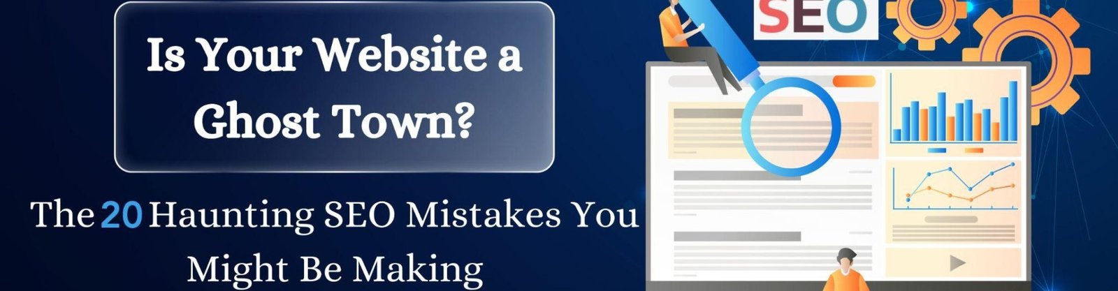 Is Your Website a Ghost Town